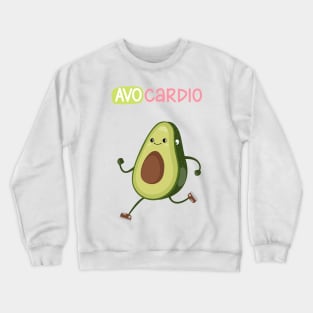 Avocardio funny fitness design Crewneck Sweatshirt